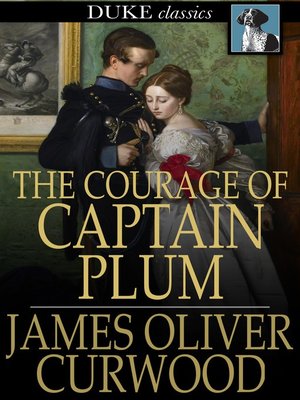 cover image of The Courage of Captain Plum
